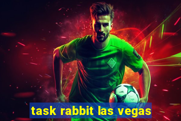 task rabbit las vegas